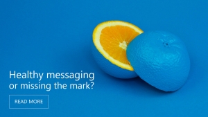 Health Messaging, or Missing the Mark?