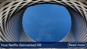 How Netflix Reinvented HR by Patty McCord